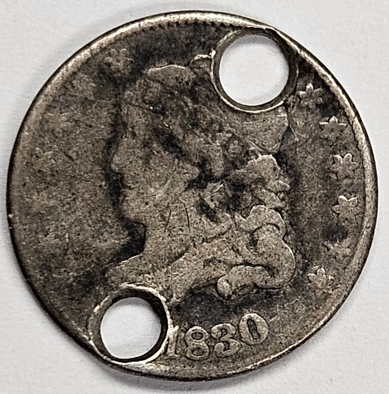 1830 Bust Half Dime . . . . VG 2 holes