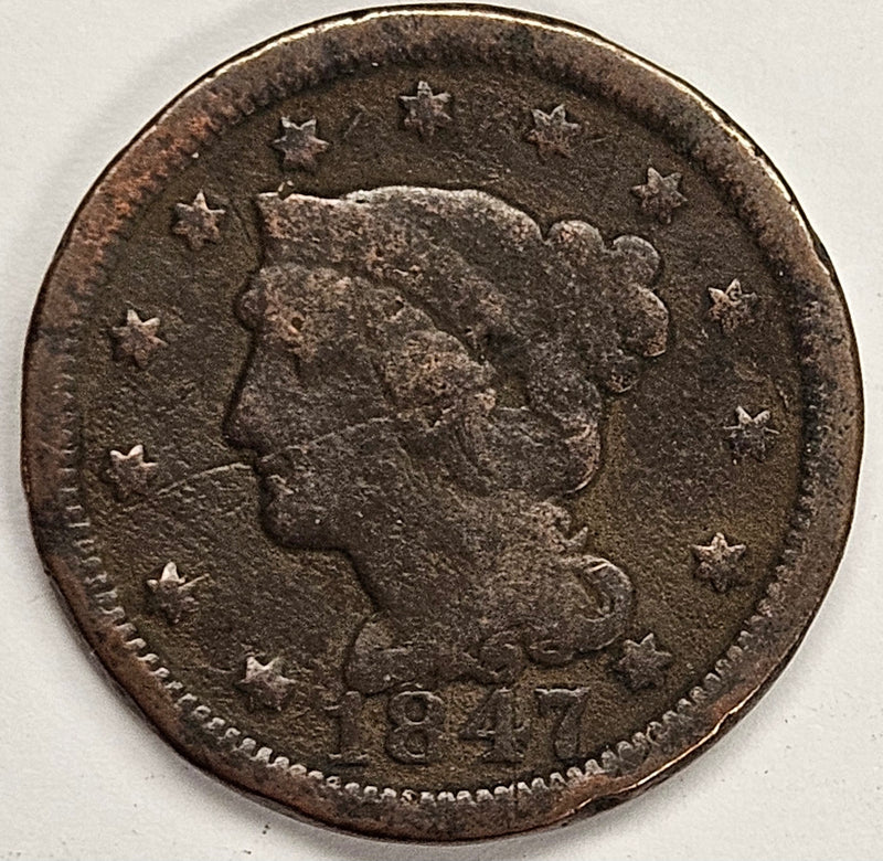 1847 Braided Hair Large Cent . . . . VG rough