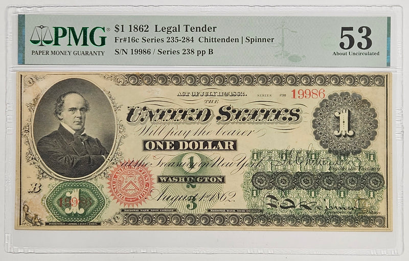 $1.00 1862 Legal Tender Fr. 16c . . . . PMG AU-53