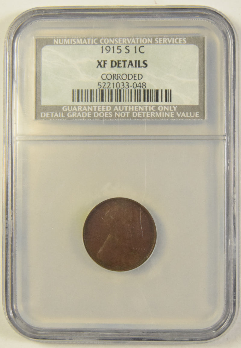 1915-S Lincoln Cent . . . . NCS XF Details corroded