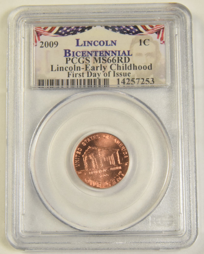 2009 Early Childhood Lincoln Cent . . . . PCGS MS-66 RD First Day of Issue