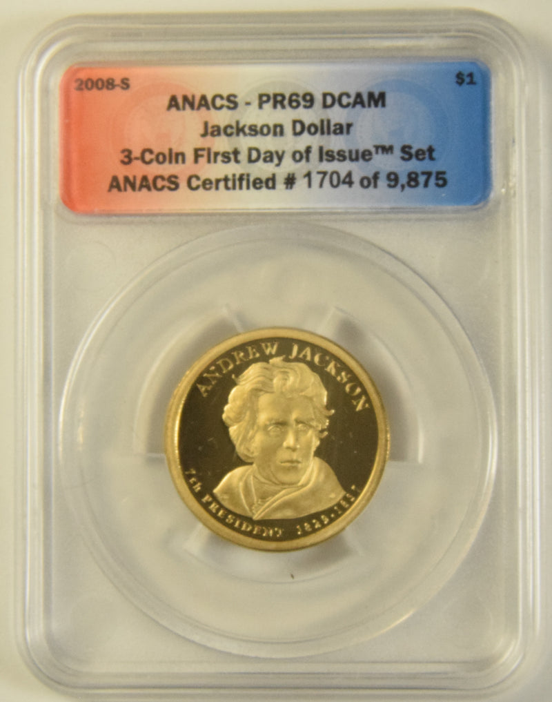 2008-S Jackson Presidential Dollar . . . . ANACS PR-69 DCAM First Day of Issue