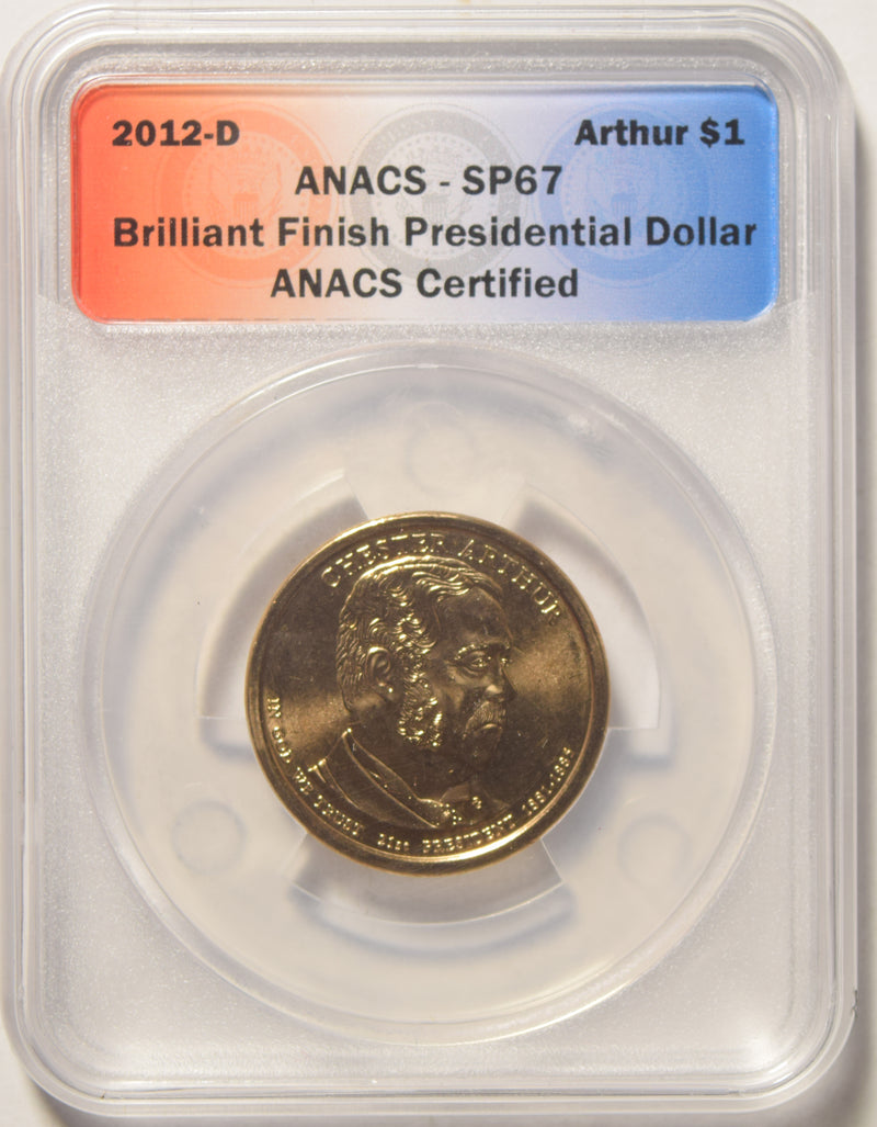 2012-D Arthur Presidential Dollar ANACS SP-67