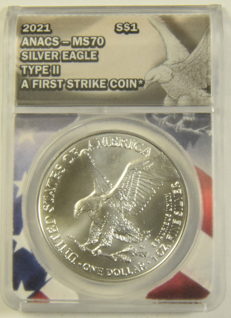 2021 Type 2 Silver Eagle ANACS MS-70 A First Strike Coin