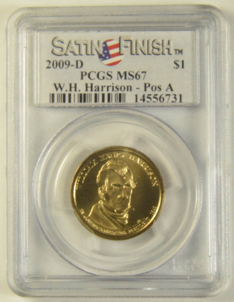 2009-D Harrison Presidential Dollar . . . . PCGS MS-67 Satin Finish Pos A