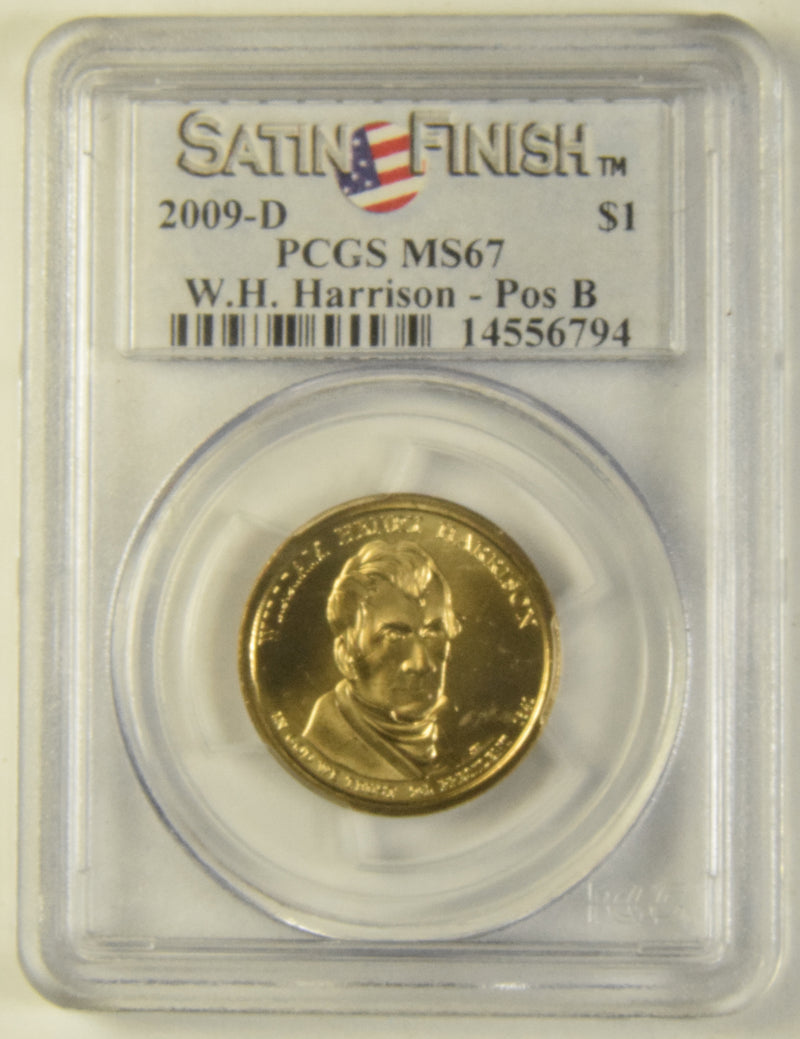 2009-D Harrison Presidential Dollar . . . . PCGS MS-67 Satin Finish Pos B