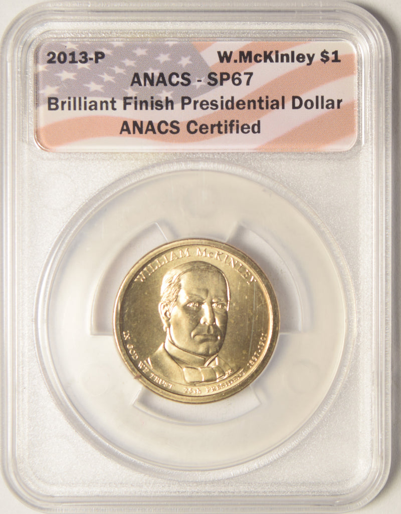 2013-P McKinley Presidential Dollar ANACS SP-67