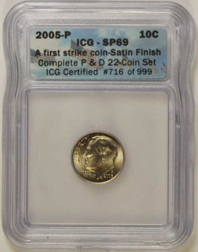 2005 Roosevelt Dime . . . . ICG SP-69 First Strike Satin Finish