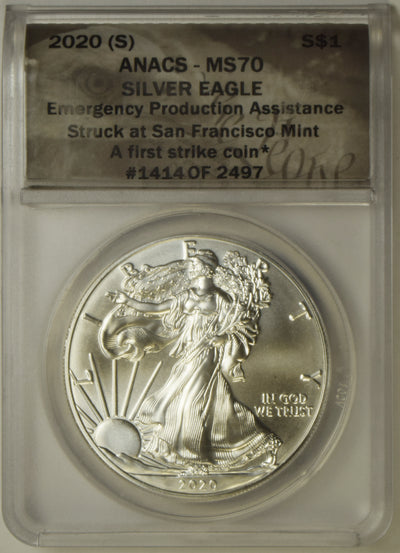 2020(S) Silver Eagle ANACS MS-70 A First Strike Coin Emergency Production Assistance Struck at San Francisco Mint