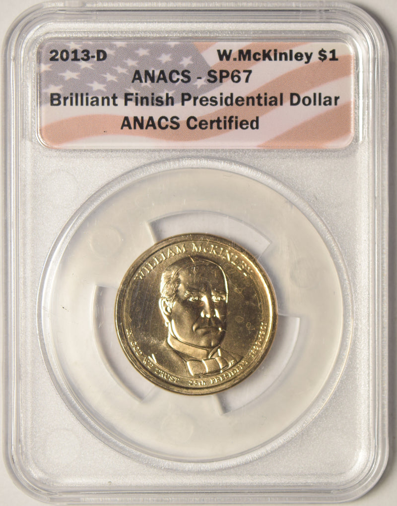 2013-D McKinley Presidential Dollar ANACS SP-67