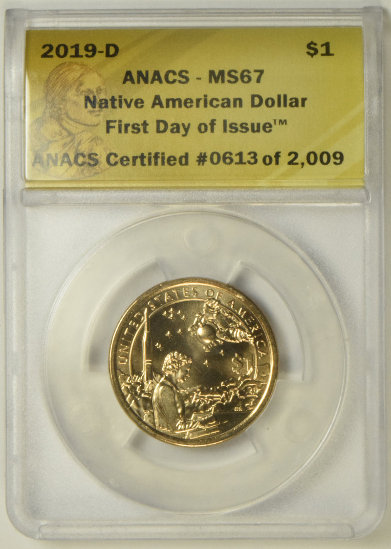 2019-D Native American Dollar . . . . ANACS MS-67 First Day of Issue