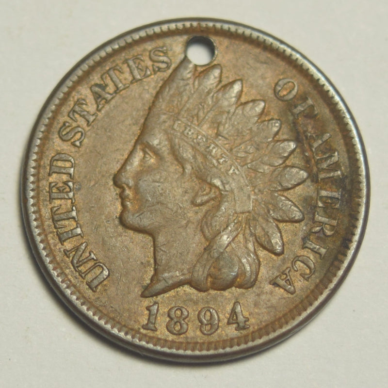 1894 Indian Cent XF holed