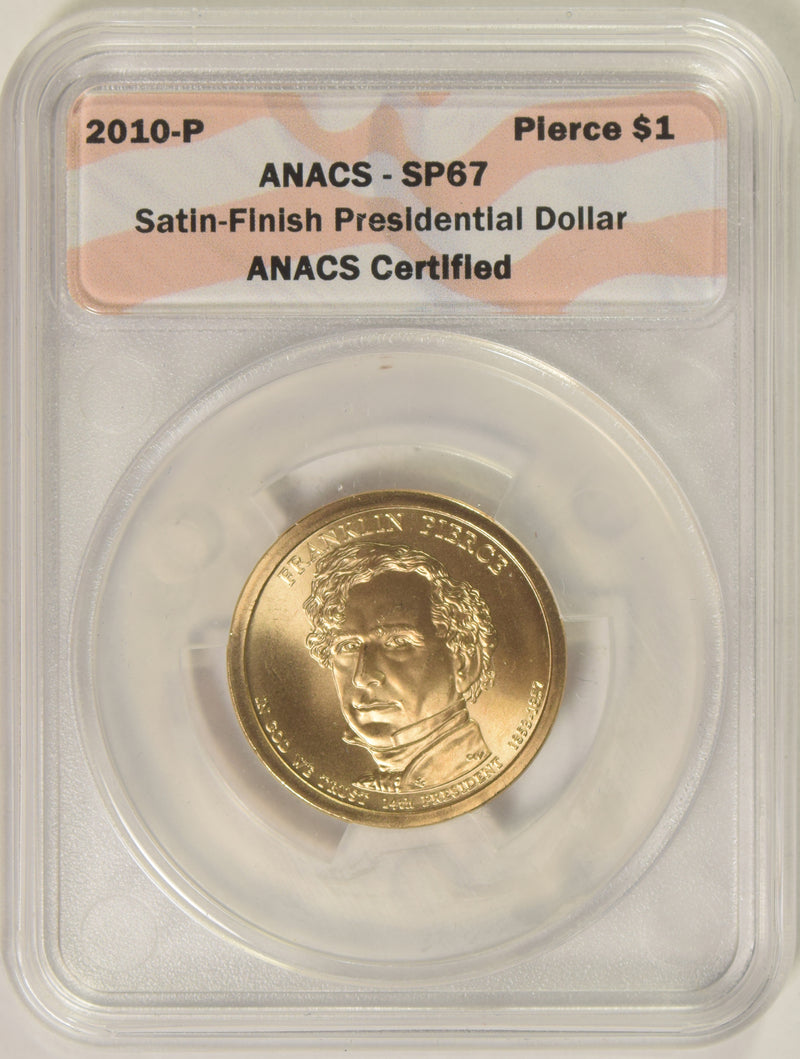 2010-P Pierce Presidential Dollar ANACS SP-67