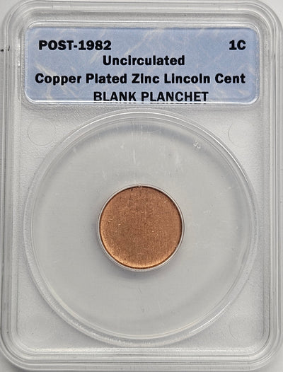 Post-1982 Copper Plated Zinc Lincoln Cent ANACS Uncirculated Blank Planchet